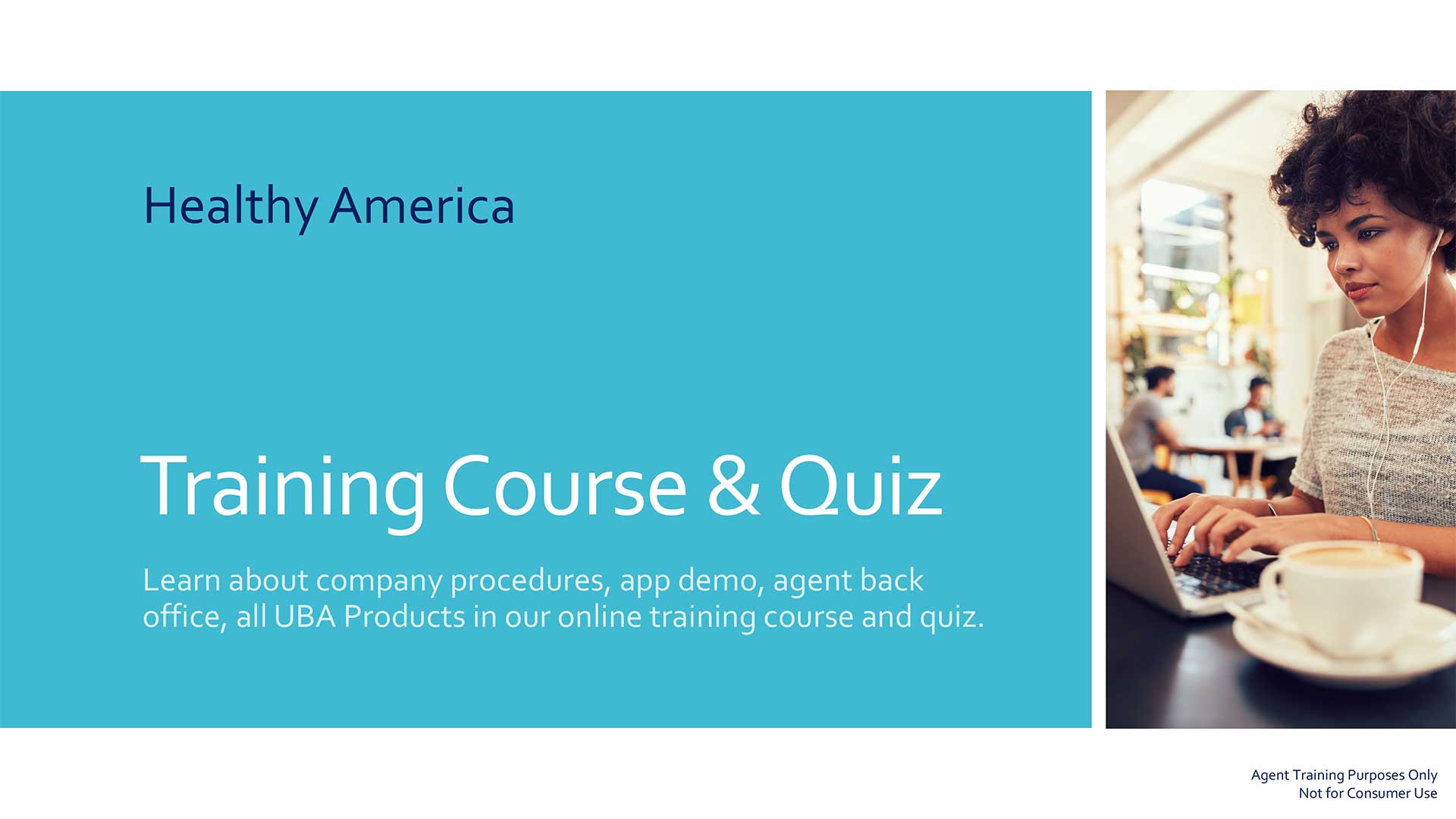 Agent Online Training Course & Quiz for New Agents Selling UBA